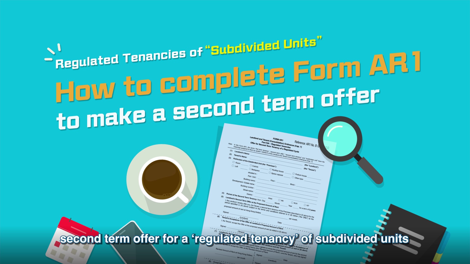 Tutorial Video: Regulated Tenancies of Subdivided Units - How to Complete Form AR1 to Make a Second Term Offer